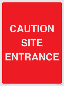 CAUTION SITE ENTRANCE